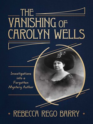 cover image of The Vanishing of Carolyn Wells